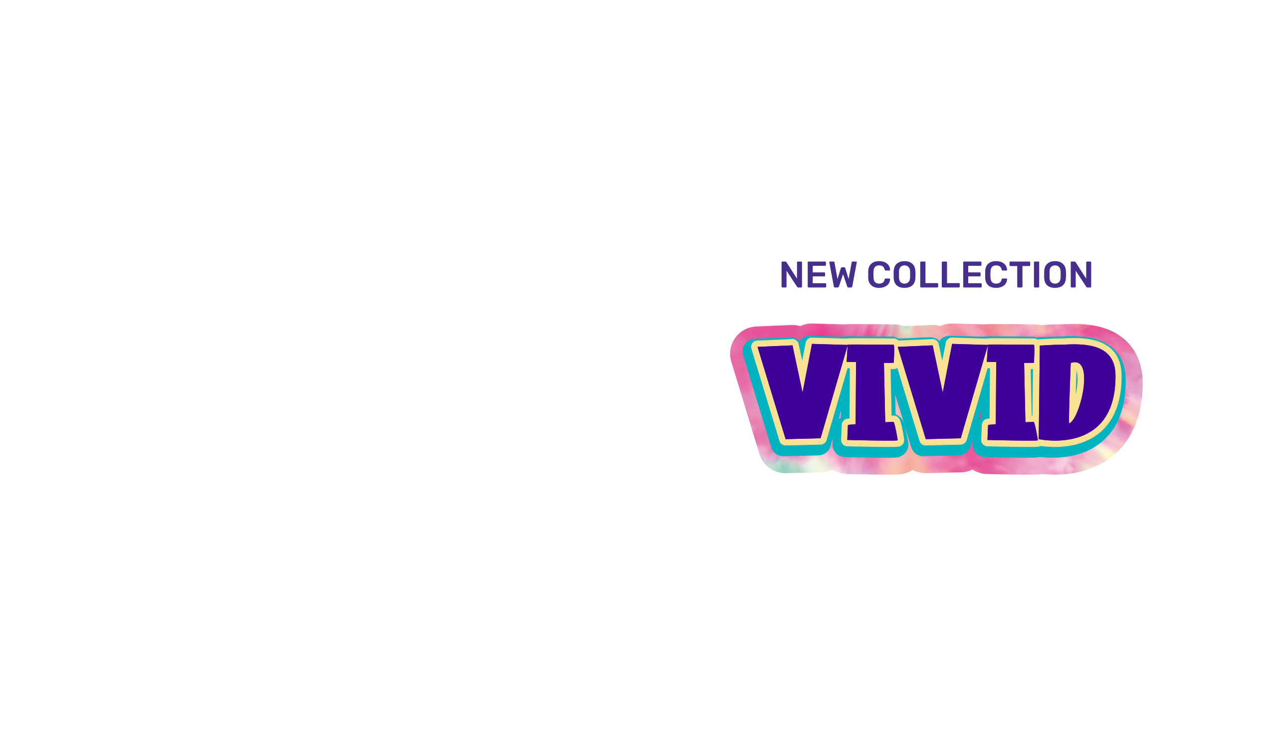New Collection Vivid