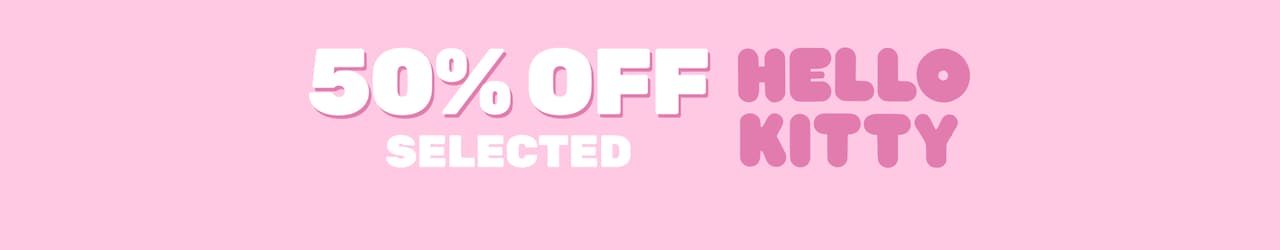 50% Off Selected Hello Kitty