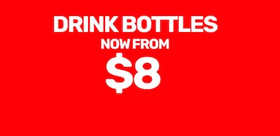 Drink Bottles Now From $8